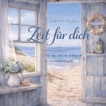 Zeit für dich