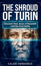 The Shroud of Turin