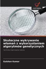 Skuteczne wykrywanie włamań z wykorzystaniem algorytmów genetycznych