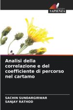 Analisi della correlazione e del coefficiente di percorso nel cartamo