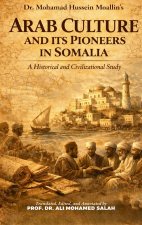 Arab Culture and Its Pioneers in Somalia