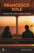 uomo che voleva capire l'amore