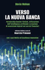 Verso la nuova banca. Partnership banche-fintech utilizzazione dell’intelligenza artificiale e creazione di ecosistemi digitali nei servizi finanziari