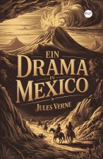 Ein Drama in Mexico