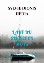 L'ART DU SILENCE EN MOTS