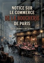 NOTICE SUR COMMERCE DE BOUCHERIE DE PARI