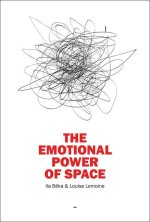 The Emotional Power of Space