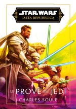 prove dei Jedi. L'Alta Repubblica. Star wars