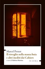 risveglio nella stanza buia e altri inediti dai Cahiers