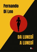 Da lunedì a lunedì