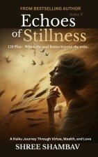 Echoes of Stillness