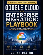 GOOGLE CLOUD FOR ENTERPRISE MIGRATION