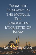 From the Roadway to the Mosque