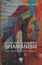 Native North American Shamanism
