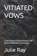 VITIATED VOWS