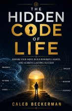 THE HIDDEN CODE OF LIFE