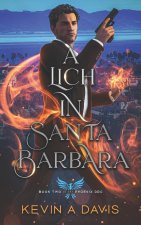 A Lich in Santa Barbara