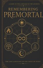 Remembering Premortal