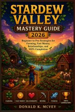 Stardew Valley Mastery Guide 2026