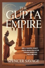 THE GUPTA EMPIRE