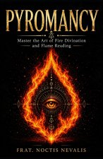 Pyromancy