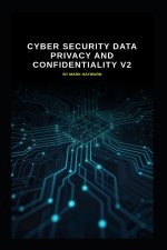 Cyber Security Data Privacy and Confidentiality v2