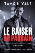Le Baiser du Parrain