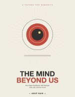 THE MIND BEYOND US