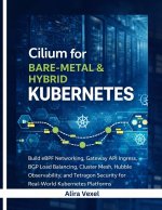 Cilium for Bare-Metal & Hybrid Kubernetes