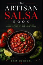 The Artisan Salsa Book