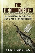 The Broken Pitch