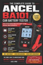 ANCEL BA101 Car Battery Tester User Guide for Beginners and Seniors