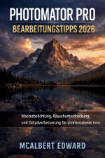 PHOTOMATOR PRO BEARBEITUNGSTIPPS 2026