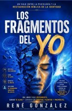 LOS FRAGMENTOS DEL YO