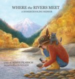 Where the Rivers Meet