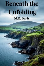 Beneath the Unfolding