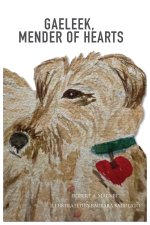 Gaeleek, Mender of Hearts