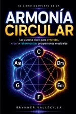 El Libro Completo de la Armonía Circular