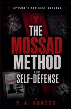 The Mossad Method for Self-Defense