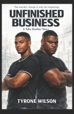 Unfinished Business