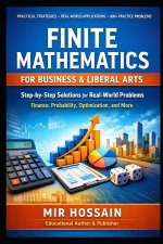 FINITE MATHEMATICS FOR BUSINESS & LIBERAL ARTS
