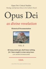 Opus Dei as divine revelation