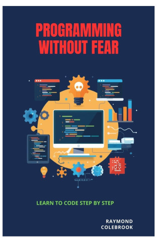 Programming Without Fear
