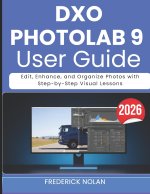 DXO PHOTOLAB 9 USER GUIDE 2026