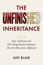 The Unfinished Inheritance