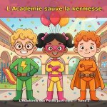 L'Académie sauve la kermesse