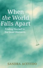 When The World Falls Apart