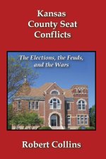 Kansas County Seat Conflicts