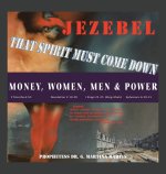 Jezebel That Spirit Must Come Down