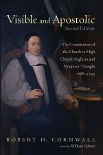Visible and Apostolic, Second Edition